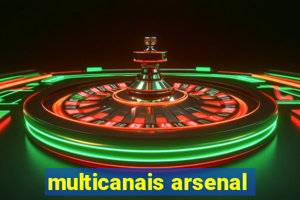 multicanais arsenal